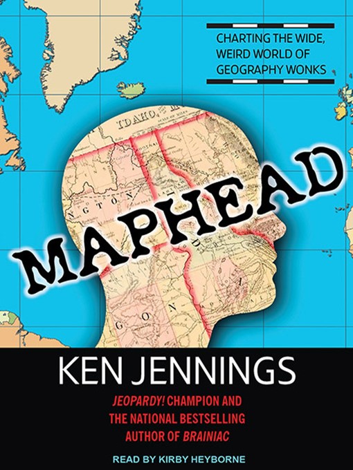 Title details for Maphead by Ken Jennings - Wait list